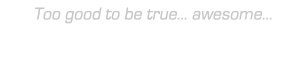 TopGear Quote: 'Too good to be true... awesome...'